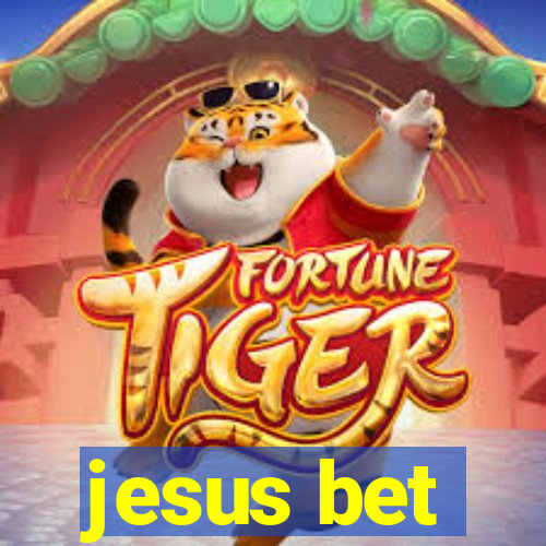 jesus bet